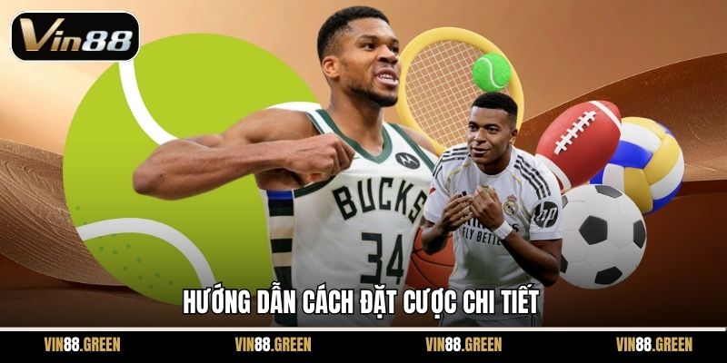 Hướng dẫn cách đặt cược chi tiết