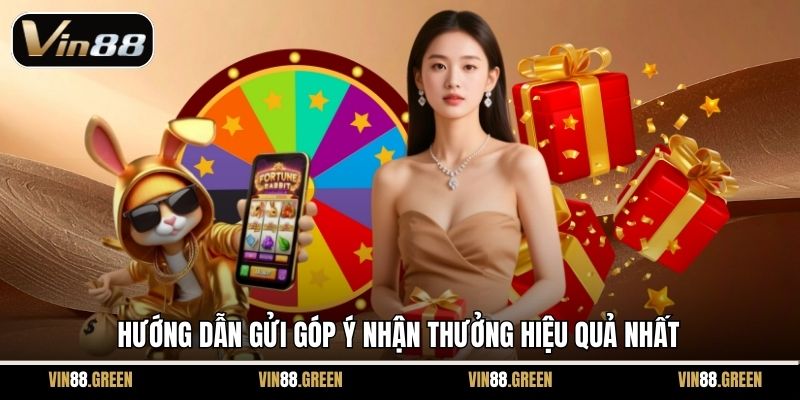 Hướng dẫn gửi góp ý nhận thưởng hiệu quả nhất